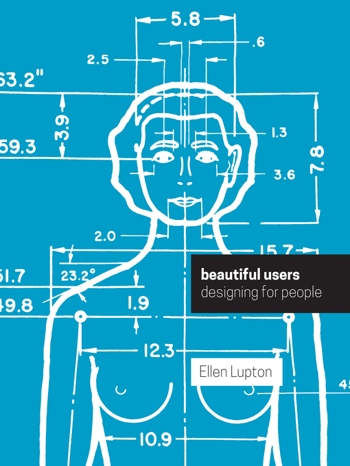 Title details for Beautiful Users by Ellen Lupton - Available